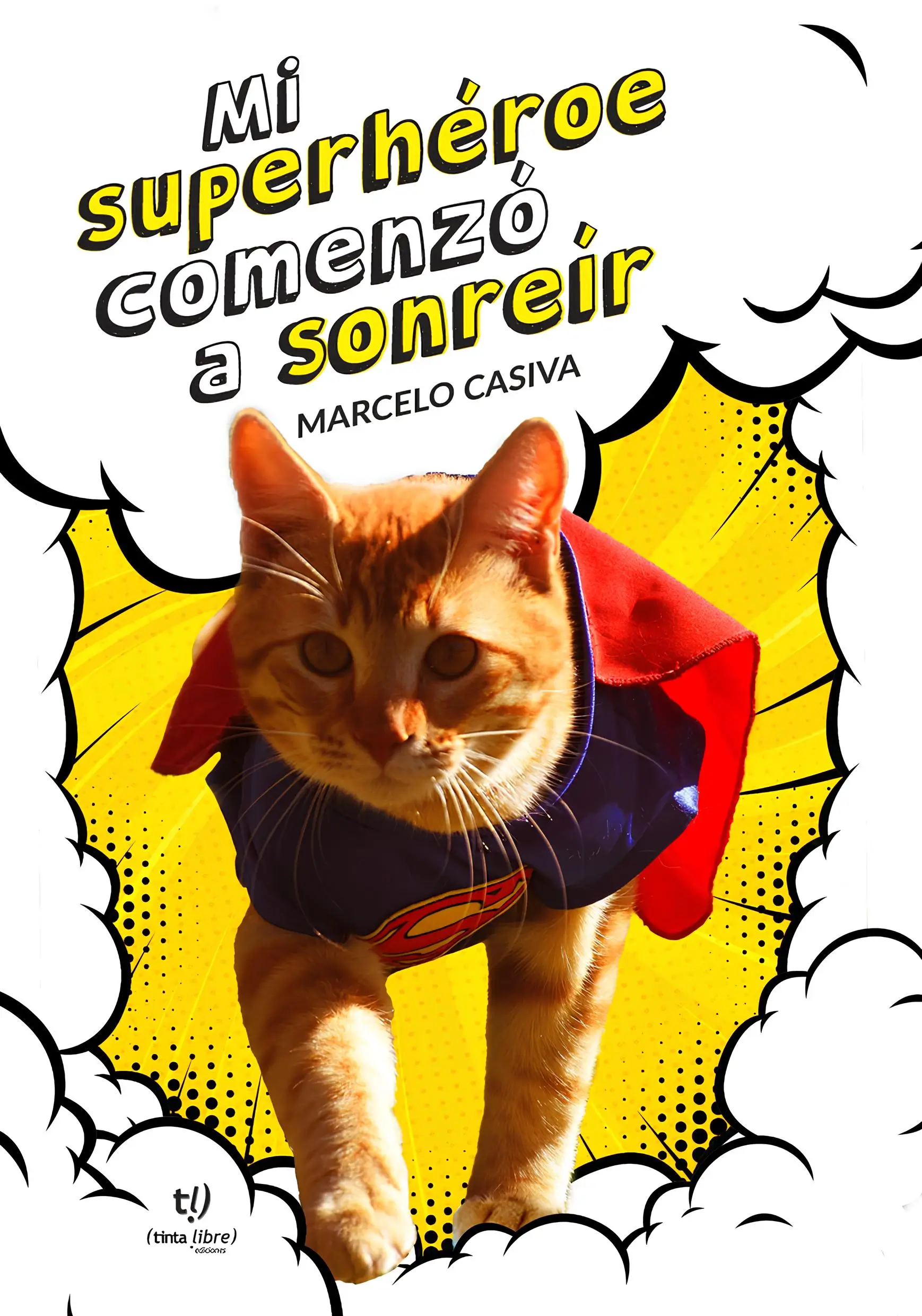 PORTADA Mi Superheroe Comenzo sonreir